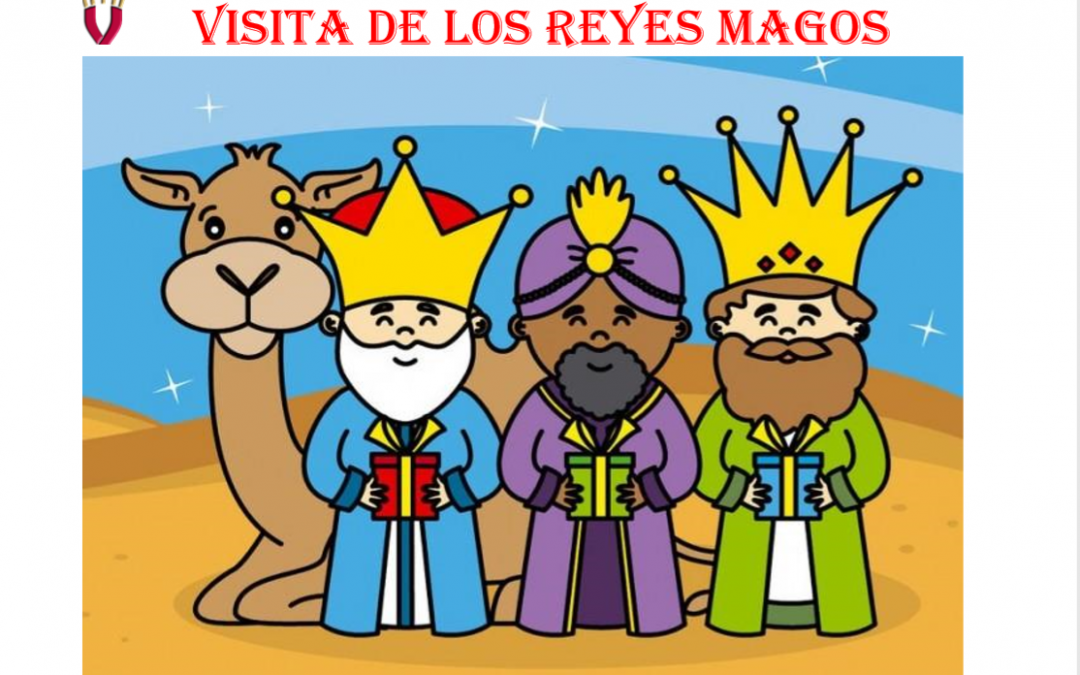 🤴¡Visita de los Reyes Magos!🤴